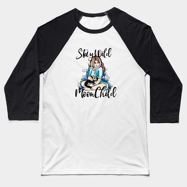 Stay Wild Moonchild Baseball T-Shirt by bubbsnugg